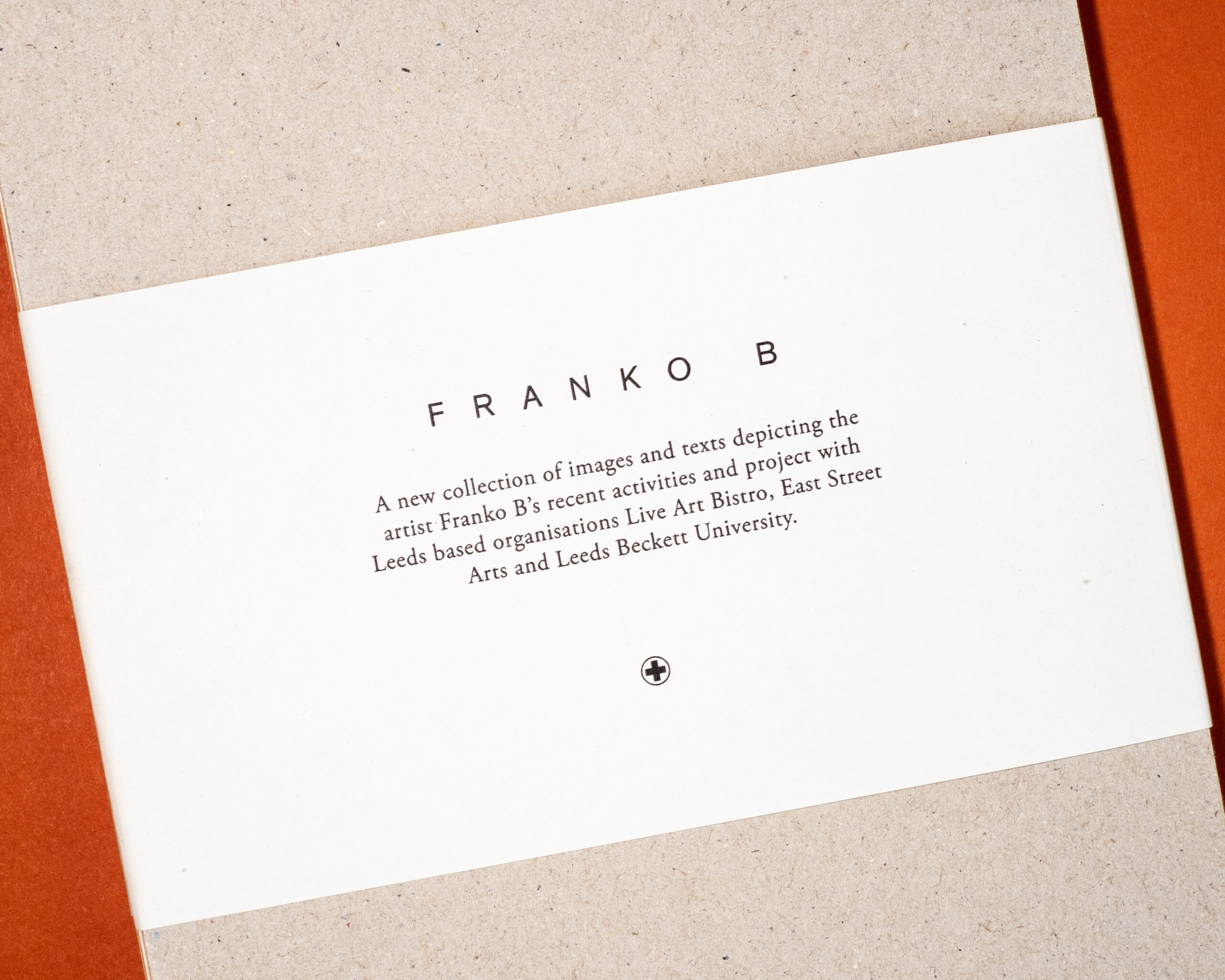 Franko B Publication A collection of images and texts depicting the artist Franko...